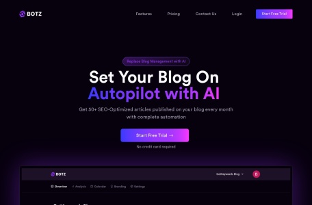 GetBotz,GetBotz官网截图,GetBotz是一个AI驱动的平台，通过在您的博客上每月发布50多篇SEO优化的文章来帮助自动化博客管理。通过GPT-4提供的AI内容机器人，GetBotz完全自动化地处理您的博客，让您可以专注于业务的其他方面。