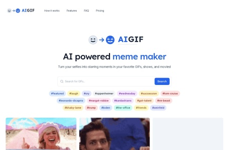 aigif –  AI powered meme maker,aigif –  AI powered meme maker官网截图,AIGIF 是一个由人工智能驱动的表情包制作工具，允许用户通过先进的换脸技术将自拍和其他照片转换为 GIF。这个创新的平台使用户能够将自己的图像融入到流行的 GIF、电影场景和病毒时刻中，让社交媒体分享变得娱乐和互动。