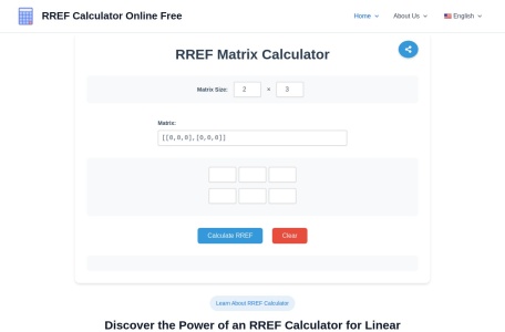 RREFCalculator.top,RREFCalculator.top官网截图,快速在线计算任意矩阵的简化行梯形形式 (RREF)。非常适合线性代数专业的学生和教育工作者——快速、简单且免费使用。