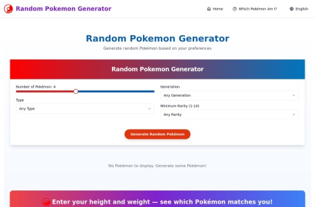 Random Pokémon Generator,Random Pokémon Generator官网截图,使用 RandomPokemon.games 生成随机宝可梦，用于游戏、挑战或娱乐。非常适合用于 Nuzlocke 跑酷、团队创意，或以全新方式探索宝可梦图鉴——快速、简单且互动。
